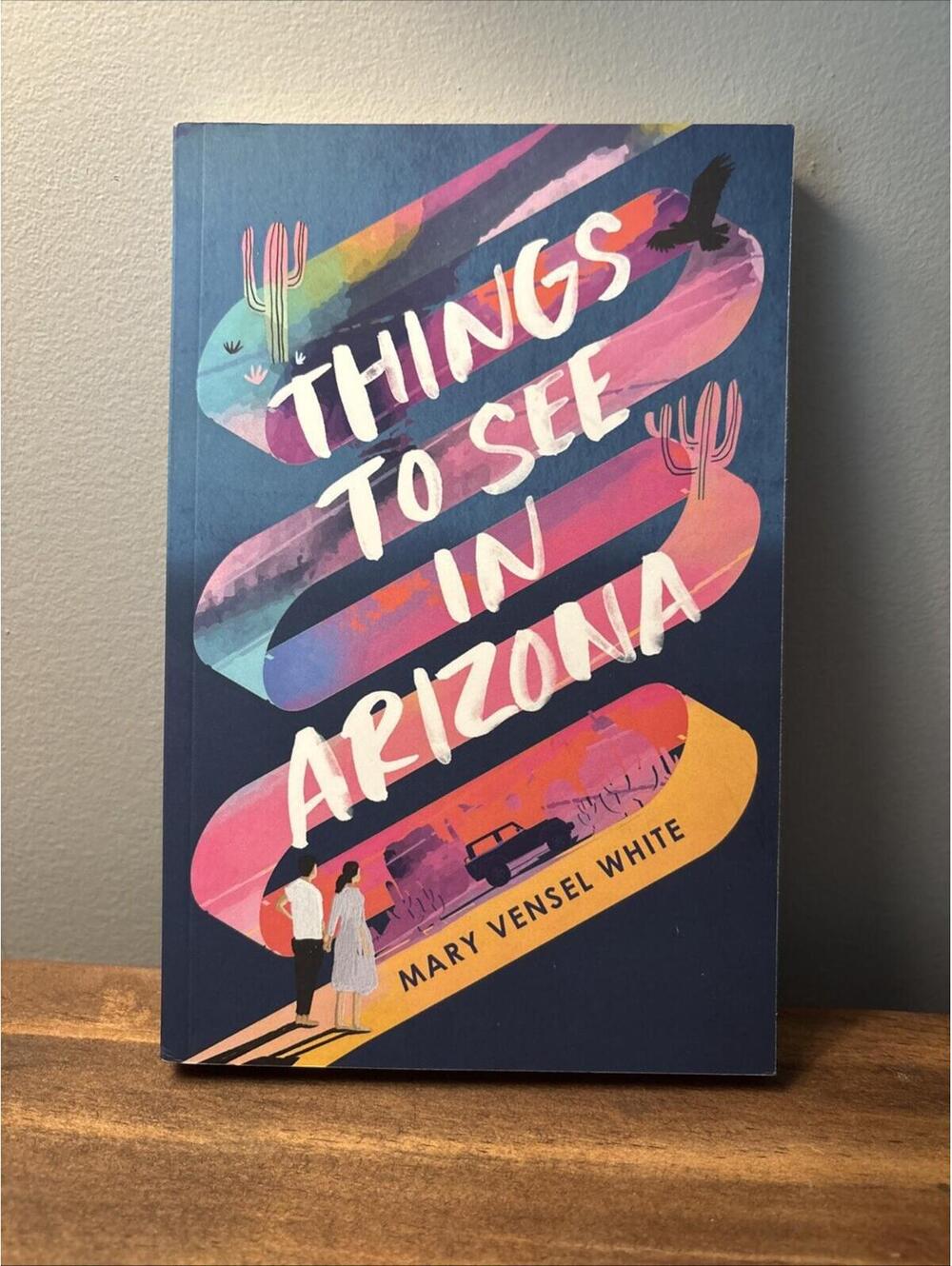 Things To See In Arizona TPB Type Eighteen Books 2023 Mary Vensel White YA NEW